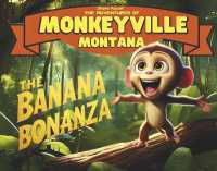 The Banana Bonanza