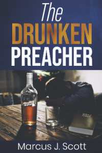 The Drunken Preacher : The Struggle within