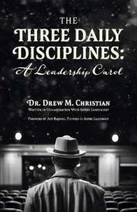 The Three Daily Disciplines: A Leadership Carol : An Aspire Leadership Resource