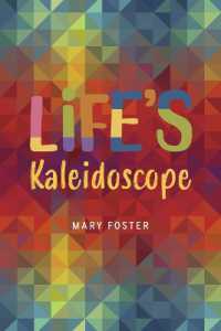 Life's Kaleidoscope