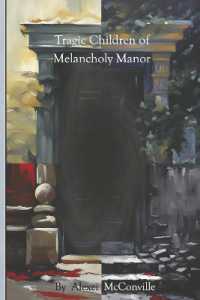 Tragic Children of Melancholy Manor (Tragic Children of Melancholy Manor)