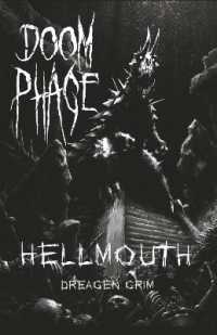Doom Phage : Hellmouth (Doom Phage)