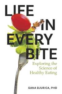 Life in Every Bite : Exploring the Science of Healthy Eating