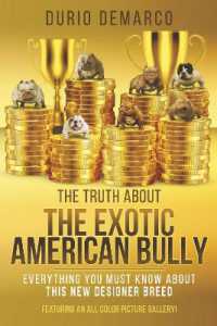 The Truth about the Exotic American Bully