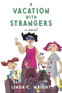 A Vacation with Strangers : Sisters are made in heaven, but so are thunder and lightning.