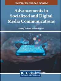 Advancements in Socialized and Digital Media Communications