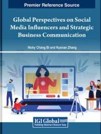 Global Perspectives on Social Media Influencers and Strategic Business Communication (e-book Collection - Copyright 2024)