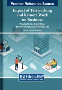 Impact of Teleworking and Remote Work on Business : Productivity, Retention, Advancement, and Bottom Line