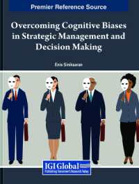 Overcoming Cognitive Biases in Strategic Management and Decision Making