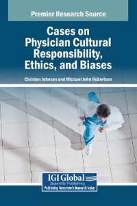 Cases on Physician Cultural Responsibility, Ethics, and Biases