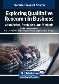 Exploring Qualitative Research in Business: Approaches, Strategies, and Methods