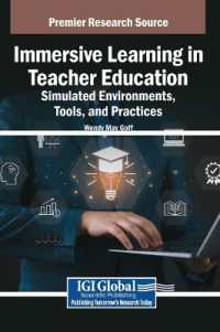 Immersive Learning in Teacher Education: Simulated Environments, Tools, and Practices