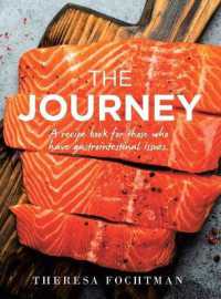 The Journey : A recipe book for those who have gastrointestinal issues.