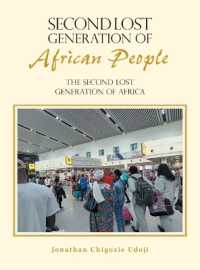 Second Lost Generation of African People : The Second Lost Generation of Africa