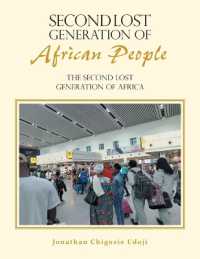 Second Lost Generation of African People : The Second Lost Generation of Africa