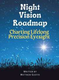 Night Vision Roadmap : Charting Lifelong Precision Eyesight