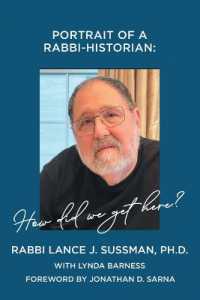 Portrait of a Rabbi-Historian : How Did We Get Here?