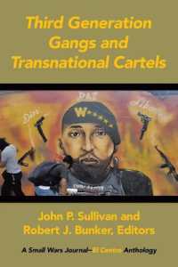 Third Generation Gangs and Transnational Cartels : A Small Wars Journal-El Centro Anthology