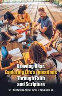 Drawing Near : Exploring Life's Questions through Faith and Scripture