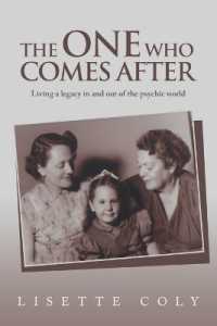 The One Who Comes after : Living a legacy in and out of the psychic world
