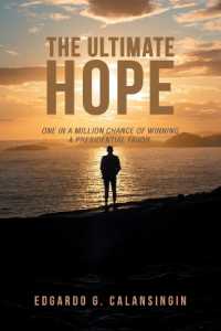 The Ultimate Hope : One in a Million Chance of Winning a Presidential Favor.
