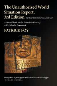 The Unauthorized World Situation Report, 3rd Edition Revised Expanded Unabridged : A Second Look at the Twentieth Century a Revisionist Document