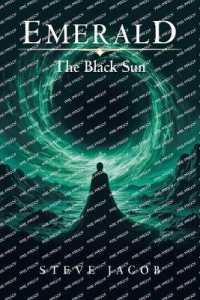 Emerald : The Black Sun Book One
