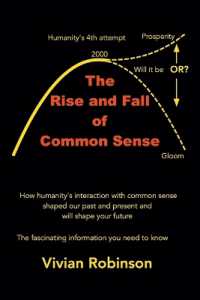 The Rise and Fall of Common Sense