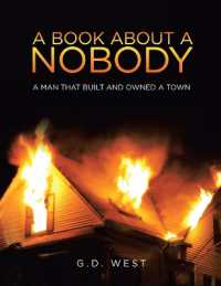 A book about a Nobody : A Man That Built and Owned a Town