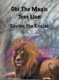 Obi the Magic Tree Lion : Saving the Koalas