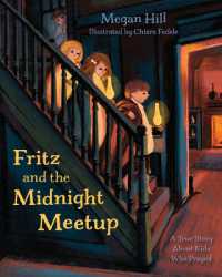 Fritz and the Midnight Meetup : A True Story about Kids Who Prayed