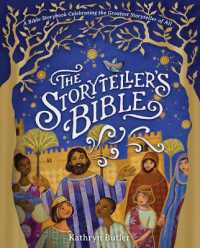 The Storyteller's Bible : A Bible Storybook Celebrating the Greatest Storyteller of All