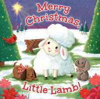 Merry Christmas, Little Lamb! （Board Book）