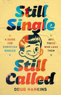 Still Single, Still Called : A Guide for Christian Singles and Those Who Love Them