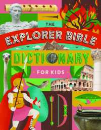 The Explorer Bible Dictionary for Kids