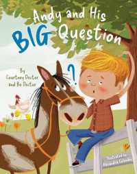 Andy and His Big Question : A Story about How God's Love Always Comes First