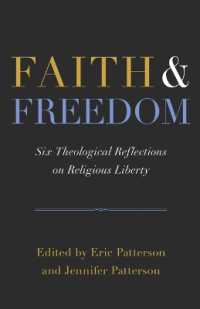 Faith and Freedom : Six Theological Reflections on Religious Liberty