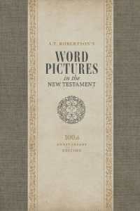 A.T. Robertson's Word Pictures in the New Testament, 100th Anniversary Edition, 3-Volume Set