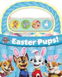 Nickelodeon Paw Patrol: Easter Pups! Sound Book （Board Book）