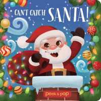 Peek & Pop Can't Catch Santa! （Board Book）