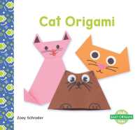 Cat Origami (Easy Origami) （Library Binding）