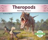 Theropods: Meat-Eating Dinosaurs : Meat-Eating Dinosaurs (Dinosaur Groups) （Library Binding）