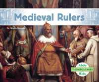 Medieval Rulers (Middle Ages) （Library Binding）