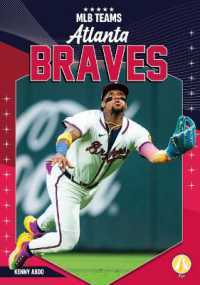 Atlanta Braves (Mlb Teams) （Library Binding）