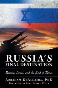 Russia's Final Destination : Russia, Israel, and the End of Times
