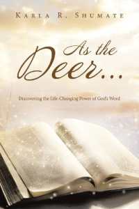 As the Deer... : Discovering the Life-Changing Power of God's Word