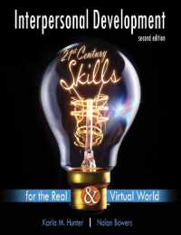 Interpersonal Development : 21st Century Skills for the Real and Virtual World （2ND）
