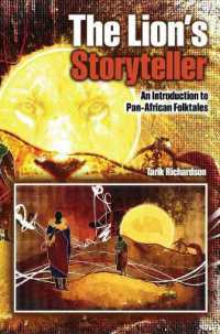 The Lion's Storyteller : An Introduction to Pan-African Folktales