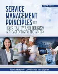 Service Management Principles for Hospitality and Tourism in the Age of Digital Technology （4TH）