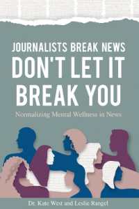 Journalists Break News : Don't Let it Break You. Normalizing Mental Wellness in News